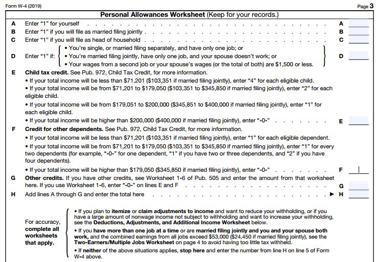 W-4 Personal Allowances worksheet.  