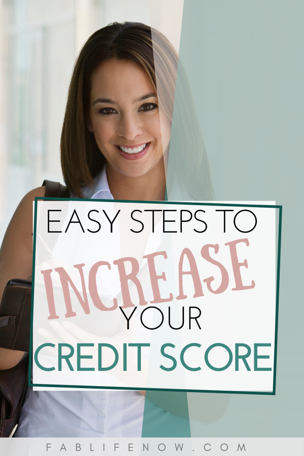 Easy Steps to Increase your Credit Score