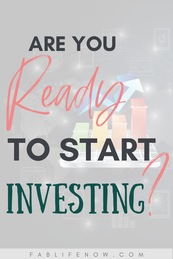 Are you ready to start investing